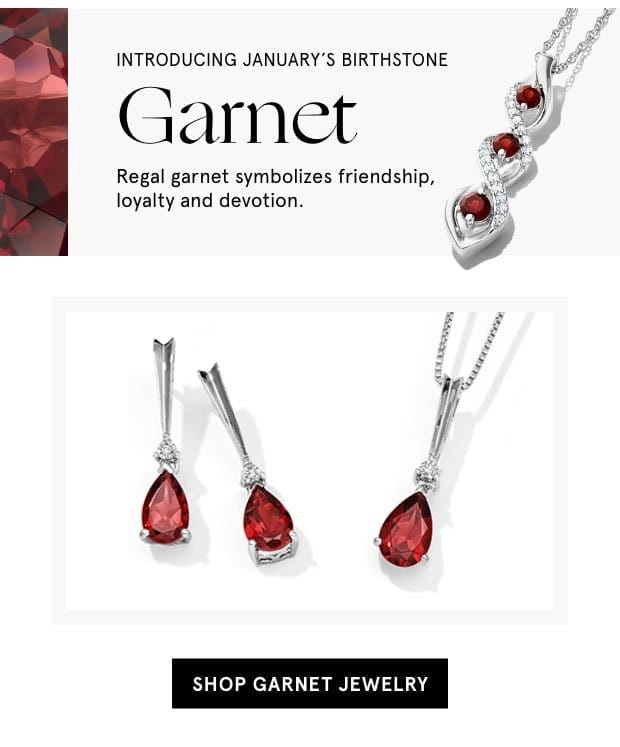 Shop Garnet Jewelry >