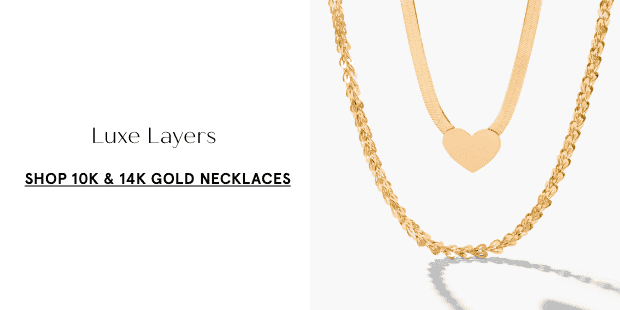Shop 10K & 14K Gold Necklaces >