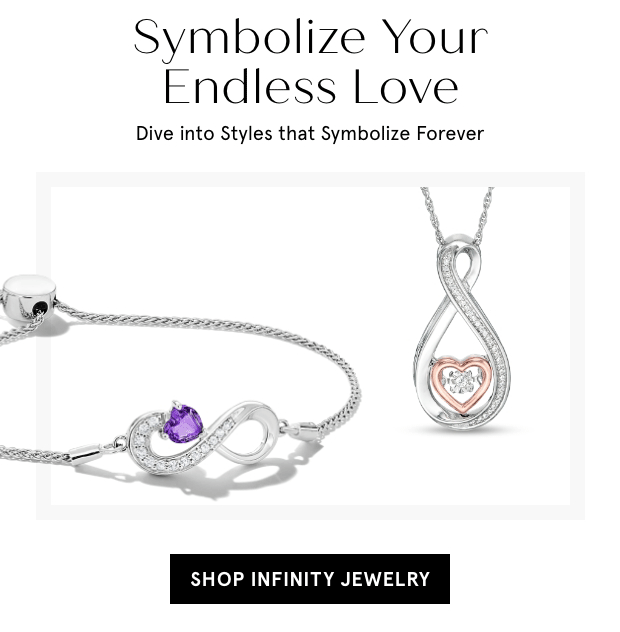 Shop Infinity Jewelry >