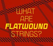 What Are Flatwound Strings?