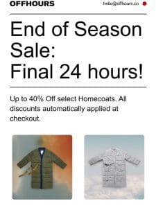 Sale ending soon! Up to 40% Off!