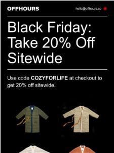 Our first Black Friday: 20% off Homecoats