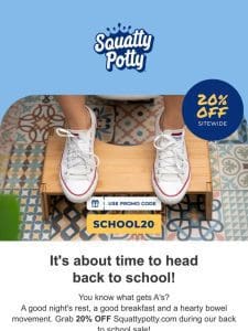 20% off site-wide for Squatty Potty Back to School!