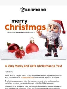 Merry Christmas from Bulletproof Zone!