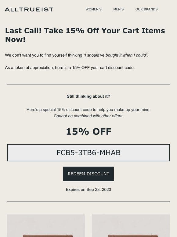 Don’t miss out on 15% off your entire cart!