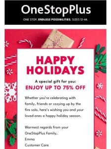 Friend， open for a special holiday message — and great savings!