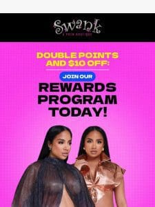 Earn Double Points + $10 Off