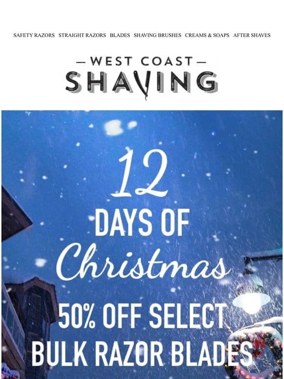 12 Days of Christmas: 50% Off Select Bulk Razor Blades and Sample Packs