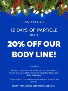 12 Days of Particle: BODY Savings NOW