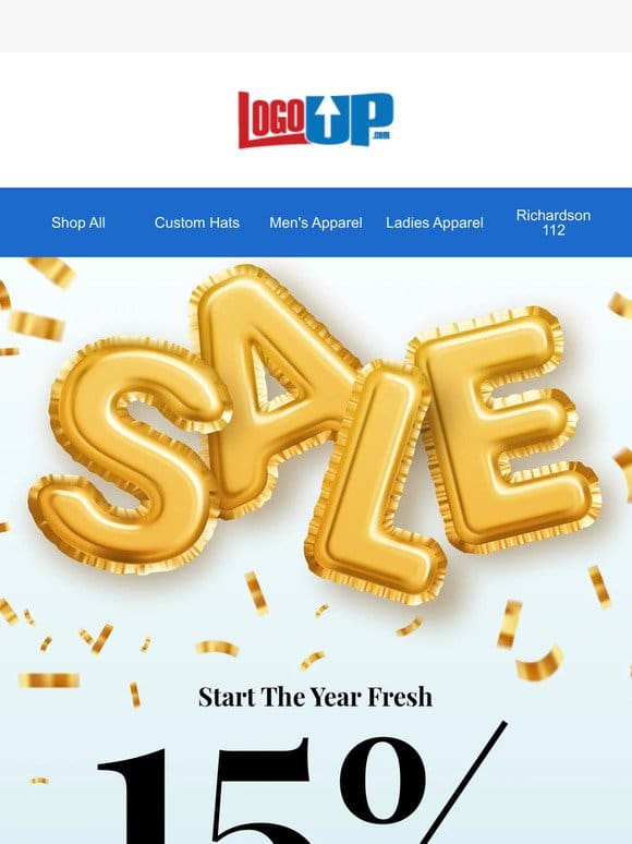 15% Off Sitewide   Start the Year Fresh