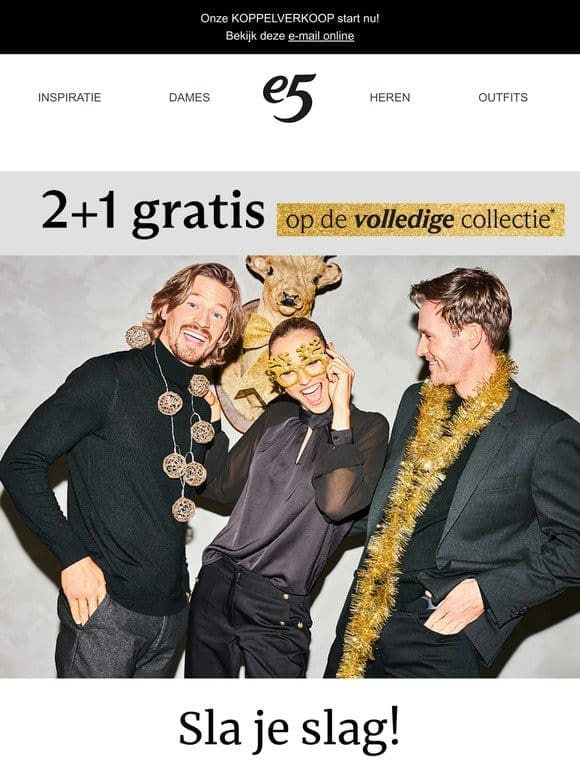 2+1 gratis op de volledige collectie*