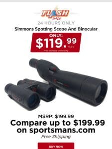 24 HOURS ONLY | SIMMONS SPOTTING SCOPE AND BINOCULAR | FLASH SALE