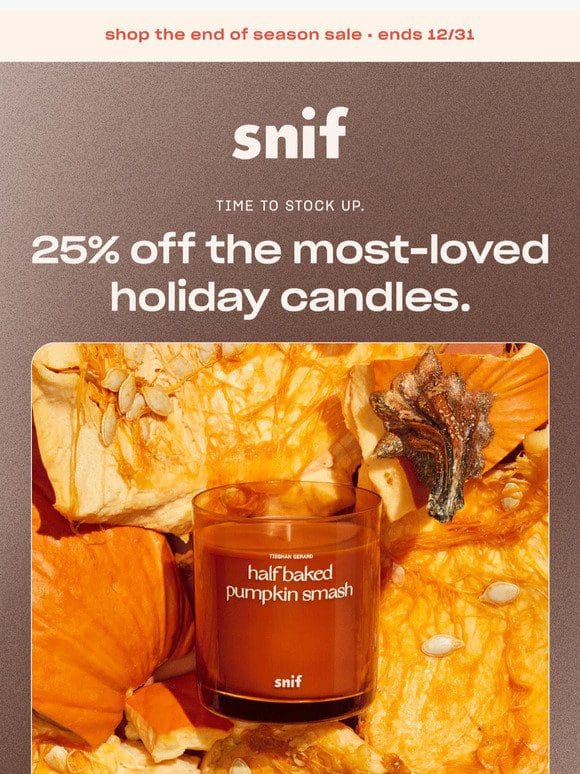 25% off our bestselling winter burns.