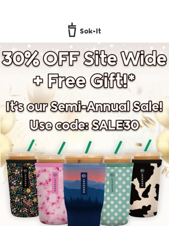 30% OFF Site Wide + FREE Gift