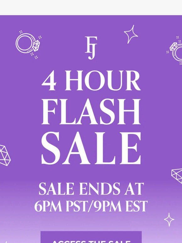 4 HOUR FLASH SALE