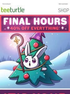 40% off everything is ending! ⏰