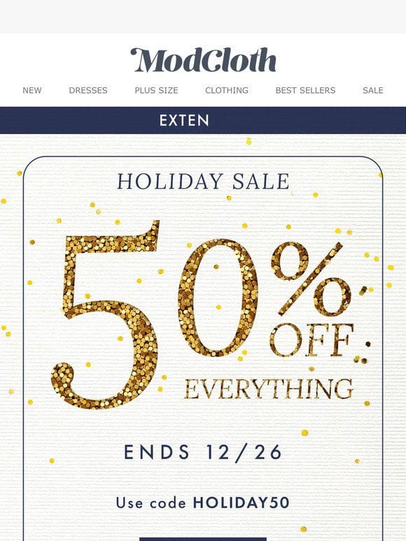 50% OFF EXTENDED!