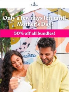 50% Off Our Mother’s Day Bundles! ️