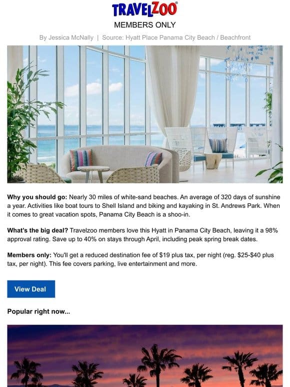 $89-$119—Panama City Beach Hyatt this winter & early spring