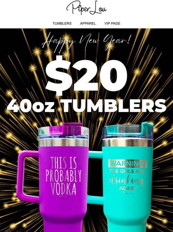 A 40oz Tumbler for ONLY $20? YUP!