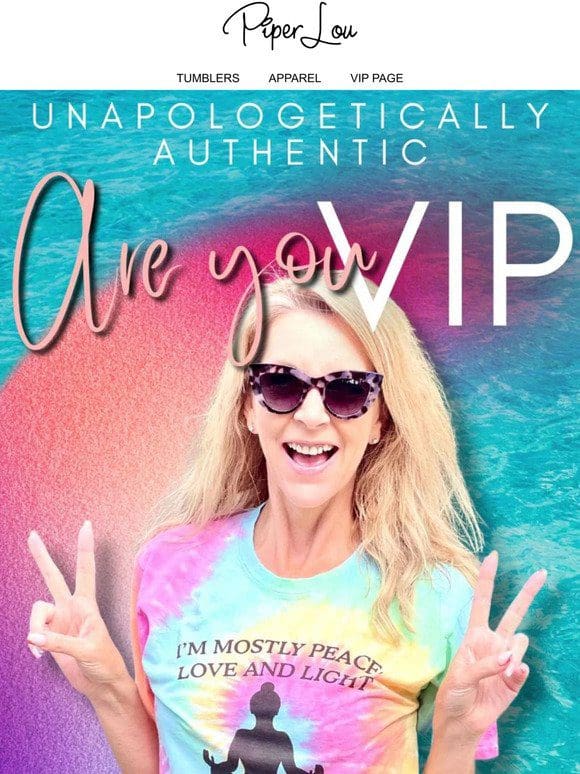 Are you Unapologetically Authentic too?