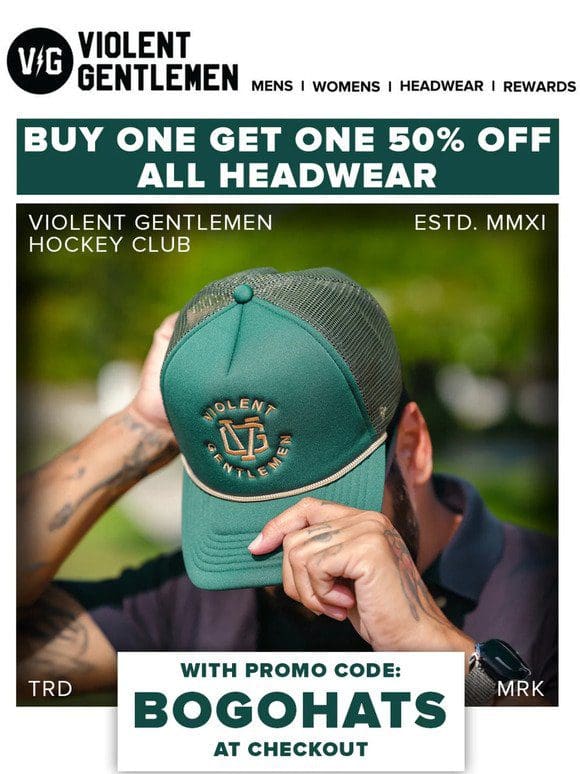 BOGO 50% Off All Headwear! ⚡