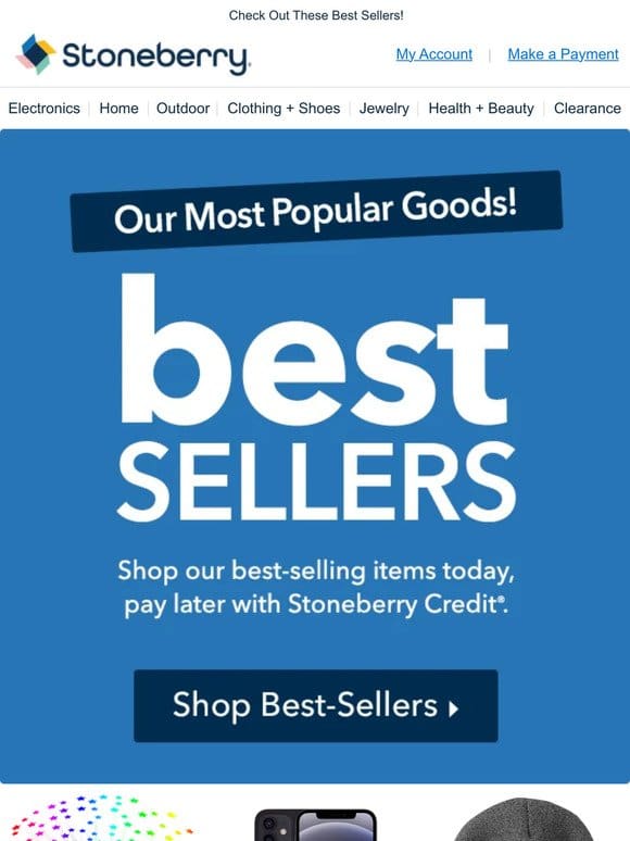 Best Sellers Are Here!