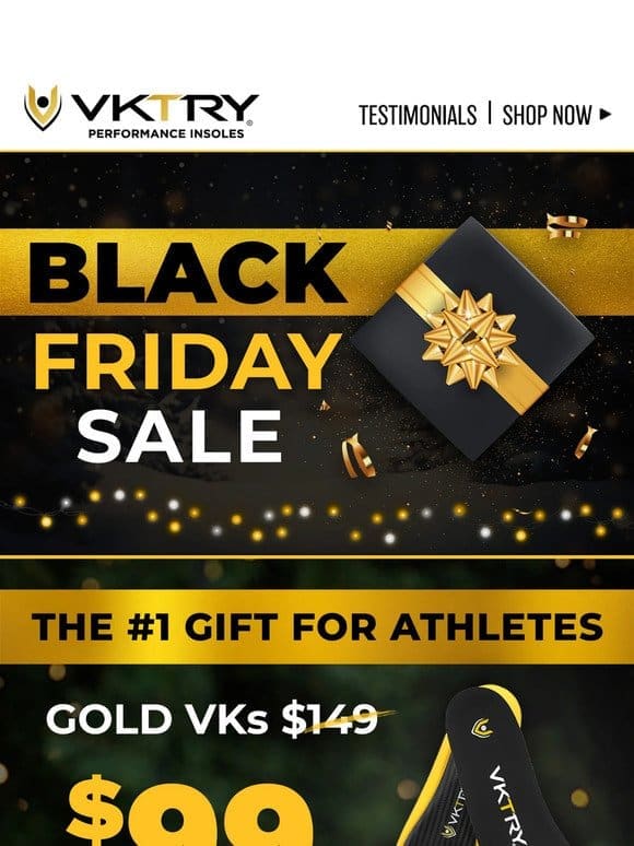 Black Friday Sale is HERE  Save $50 on Gold VKs