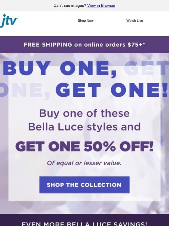 BUY ONE， GET ONE 50% OFF