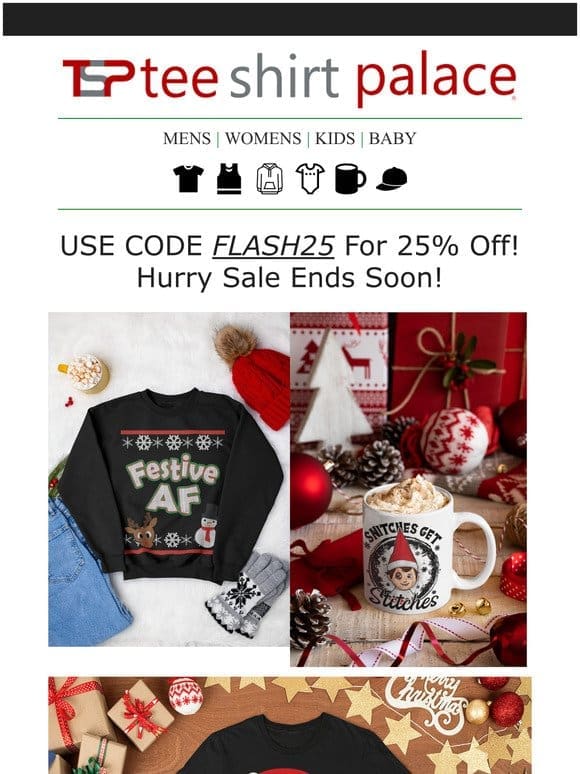 CHRISTMAS SURPRISE FLASH SALE 25% Off!