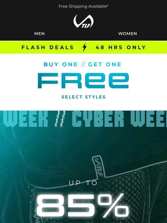 CYBER WEEK BOGO IS ON!