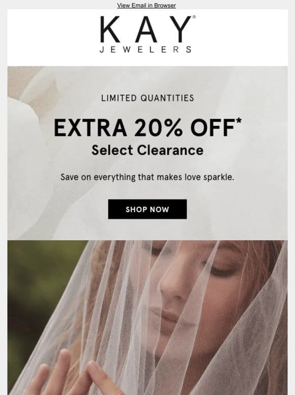 Clearance Bridal Classics–EXTRA 20% OFF!