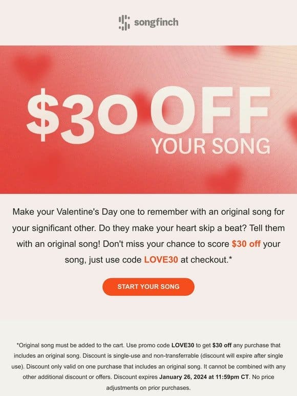 Coming in hot: $30 off your song ❤️‍