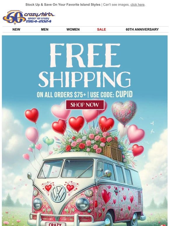 Cupid’s Calling With Sitewide FREE Shipping