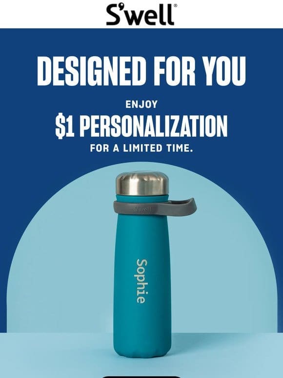 Custom Made For You: Enjoy $1 Personalization