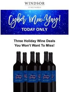 Cyber Mon-Yay! Three wine deals you won’t want to miss