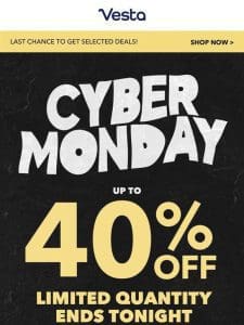 Cyber Monday is NOW! Up to 60% off.