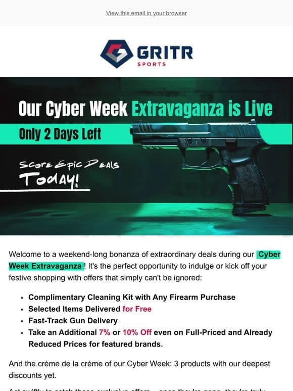 Cyber Week Extravaganza is Live – Only 2 Days Left