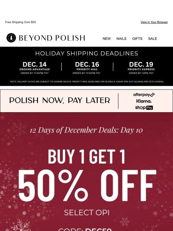 Day 9: BOGO 50% OFF Select OPI!