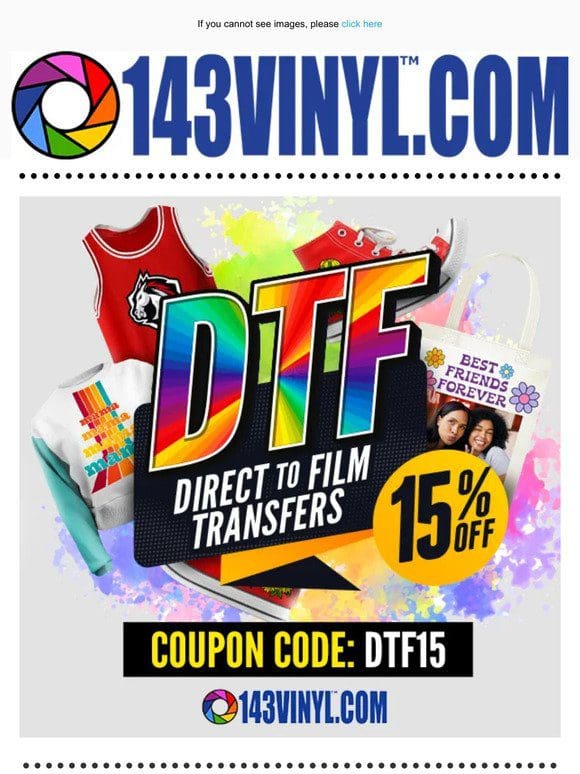 Direct to Film Transfers on Sale NOW!