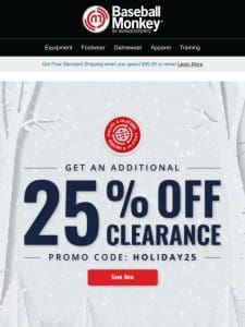 Don’t Miss Out! Holiday Sale Wrapping Up ��� Enjoy 25% Off Clearance!