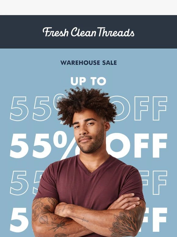 ENDS SOON: Warehouse Sale