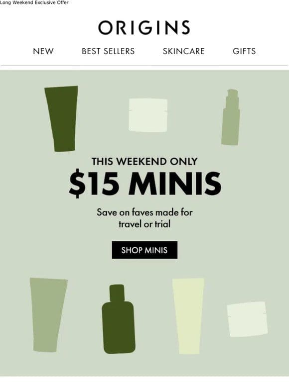 ENDS TOMORROW: Select Minis ONLY $15