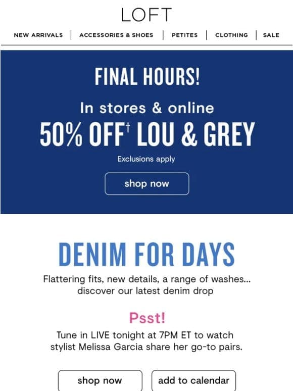 ENDS TONIGHT: 50% off Lou & Grey