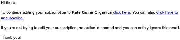 Edit your subscription to Kate Quinn Organics