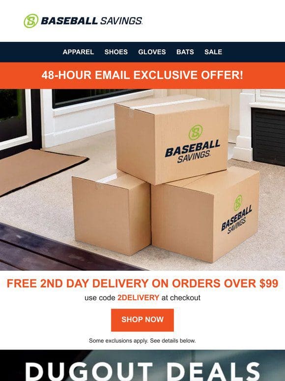 Email Exclusive: Get FREE 2nd Day Delivery!