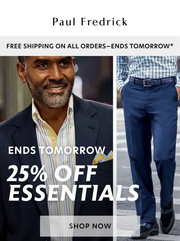 Ends tomorrow—25% off must-have suits & more