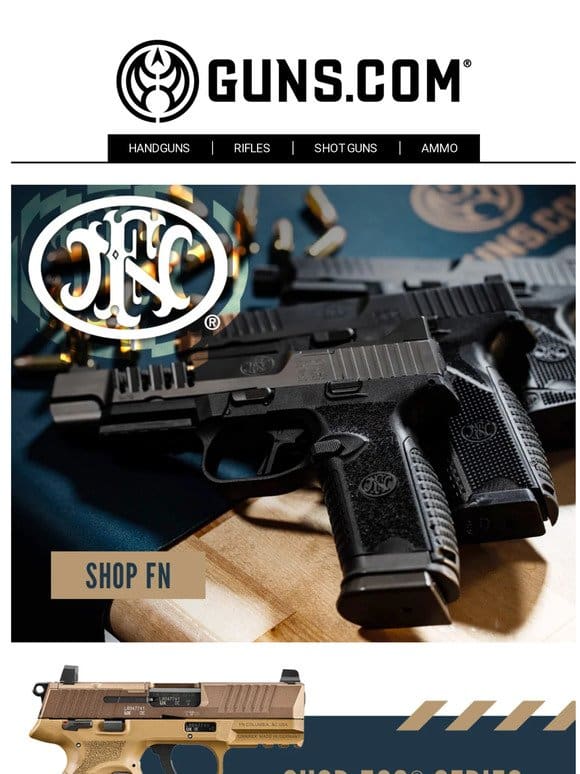 Engineered By The Best， Shop FN Firearms!