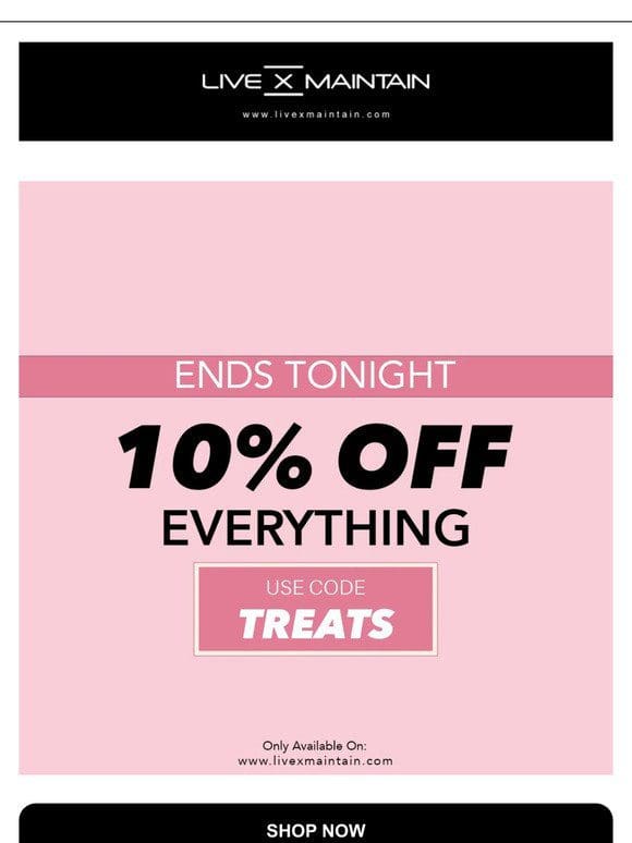 Enjoy 10% OFF Everything