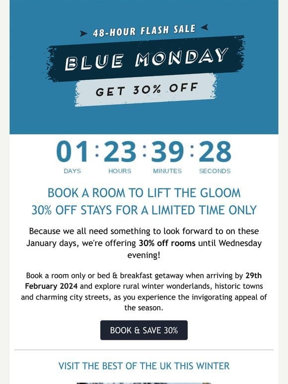 Enjoy a Blue Monday Boost with 30% off Hotel Breaks!  ️